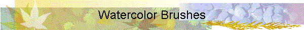 Watercolor Brushes