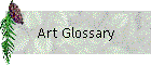 Art Glossary