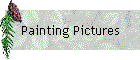Painting Pictures