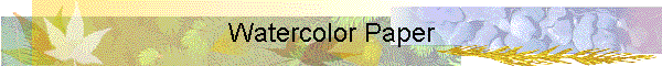 Watercolor Paper